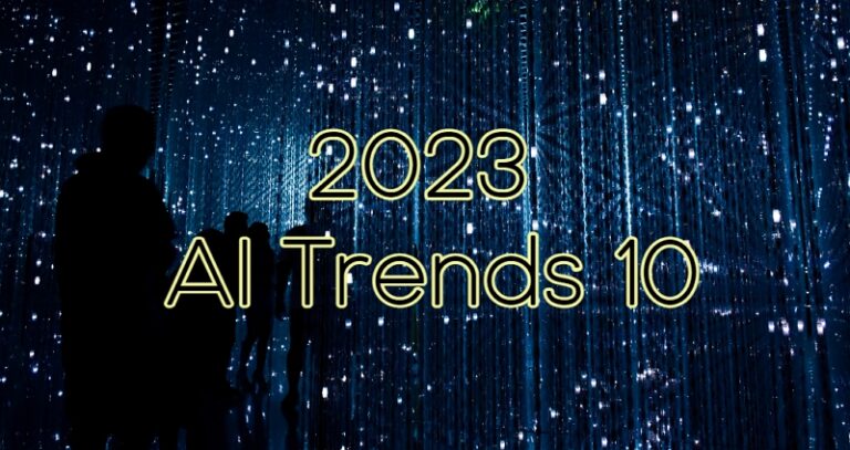 2023년 기대되는 AI 기술 트렌드 10가지